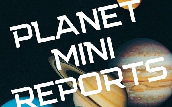 Planet Mini-Reports